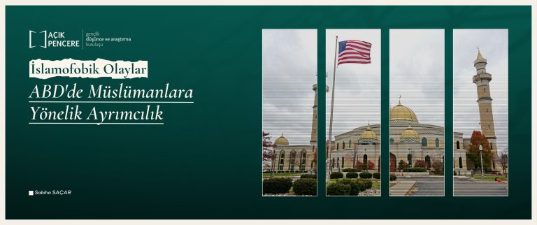 İslamofobik Olaylar: ABD’de Müslümanlara Yönelik Ayrımcılık